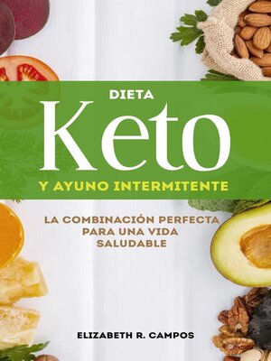 cover image of Dieta Keto Y Ayuno Intermitente